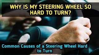 Why is my steering wheel so hard to turn..?|| 6 common Causes ||