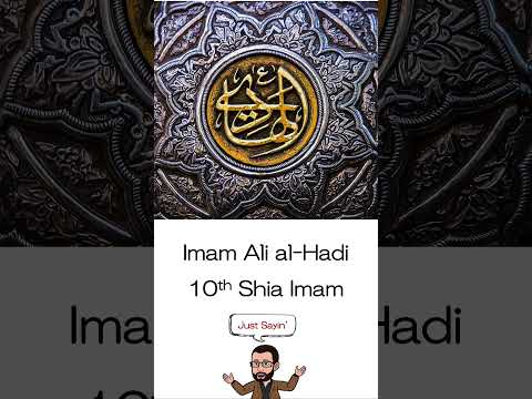 Imam Ali al-Hadi Twelver Shi'ism | How to Say In American English | Just Sayin' | MCMP | 01310