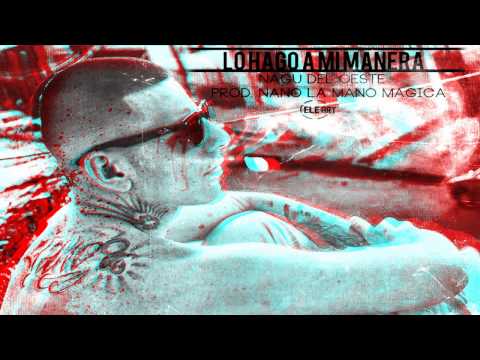 Lo hago a mi manera - Nagu Del Oeste