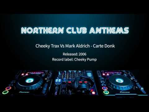 Cheeky Trax Vs Mark Aldrich - Carte Donk