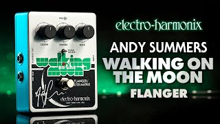 Electro Harmonix Andy Summers Walking On The Moon Video