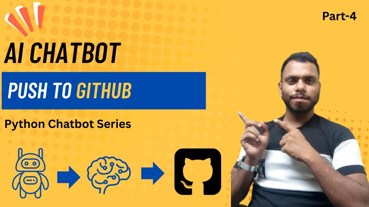 Push Your AI Chatbot Code to GitHub | Step-by-Step Guide | AI Tutorial