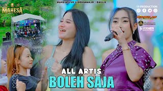 Download lagu All Artis - Boleh Saja I Mahesa music live stadion putra raharja - kedamean mp3