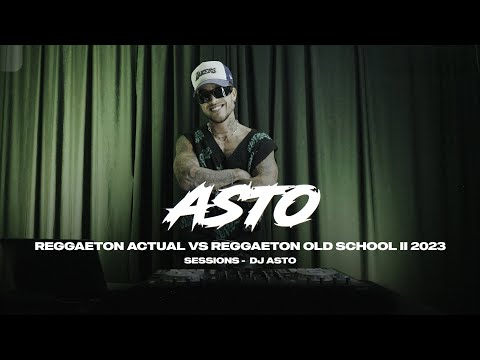 REGGAETON ACTUAL VS REGGAETON OLD SCHOOL II 2023