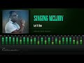 Singing Melody - Let It Flow (African Beat Riddim) [HD]
