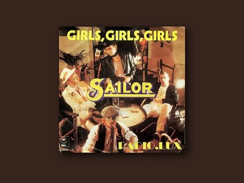 Sailor - Girls Girls Girls
