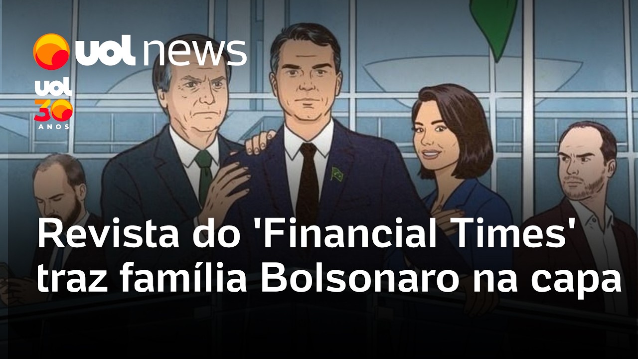  Revista do 'Financial Times' traz família Bolsonaro na capa