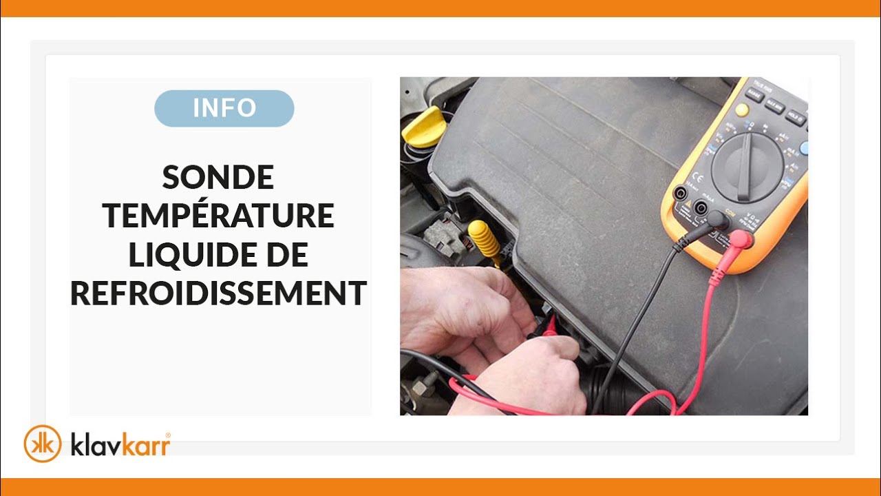[INFO] Sonde Température Liquide de Refroidissement : Rôle et Test