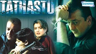 Tathastu (HD)  Sanjay Dutt  Amisha Patel  Latest B