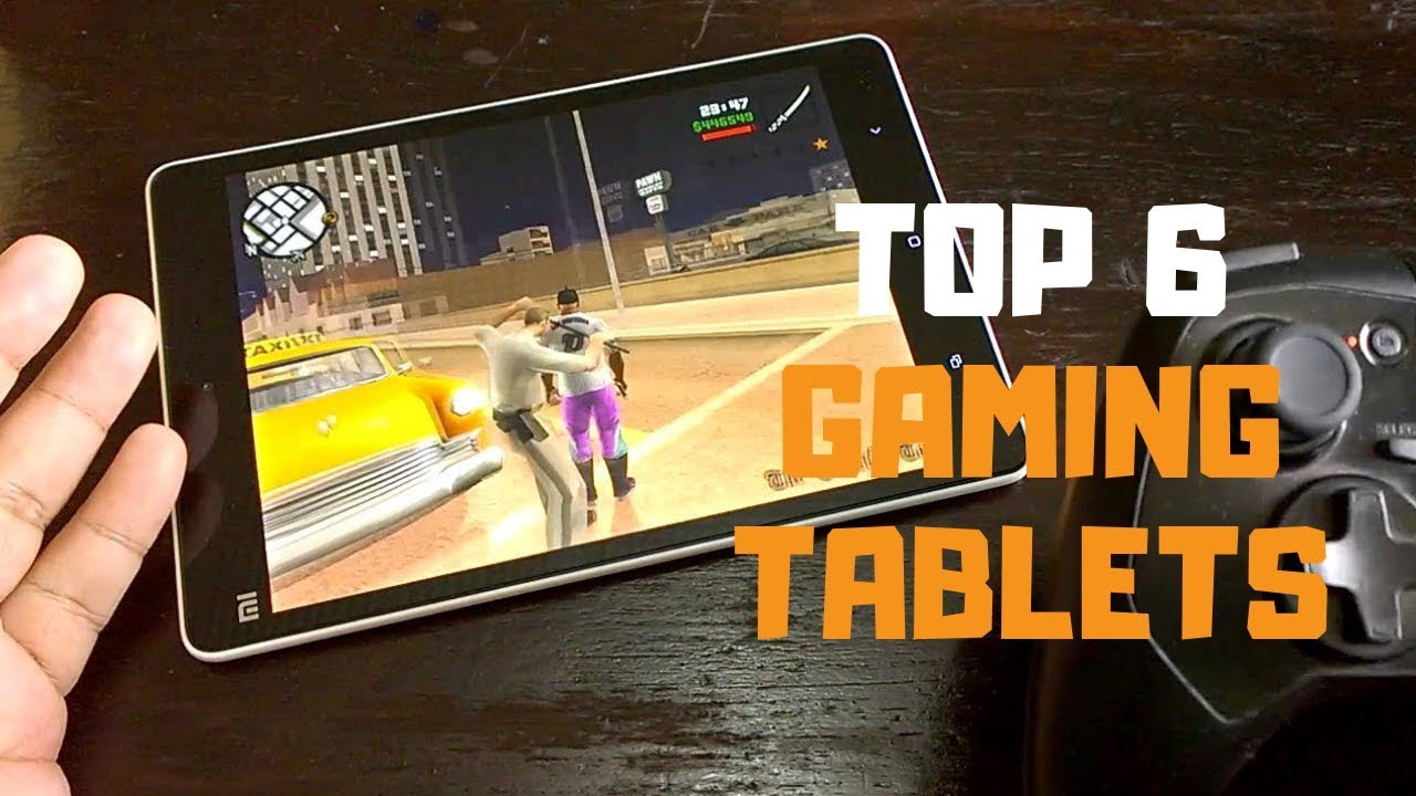Best Gaming Tablet in 2019 - Top 6 Gaming Tablets Review