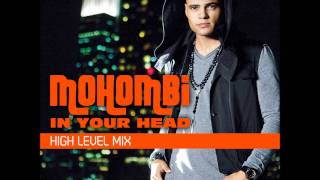 Mohombi - In Your Head (High Level Mix)