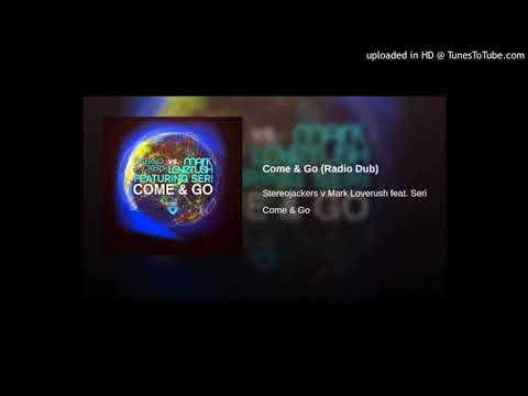 Stereojackers vs Mark Loverush - Come & Go (ft. Seri) (Club Mix)