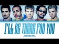 Backstreet Boys I Ll Be There For You Color Coded Lyrics