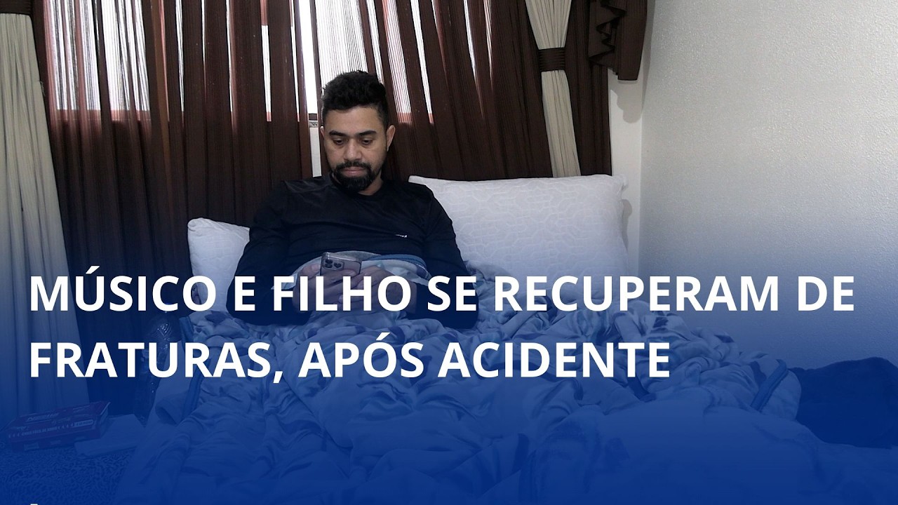 Músico e filho se recuperam de fraturas, após acidente