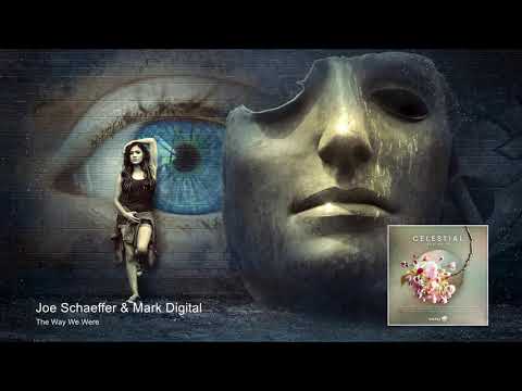 Joe Schaeffer & Mark Digital - The Way We Were [Soluna Music]