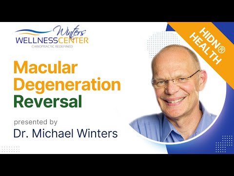How I Naturally Reversed Macular Degeneration (They Called Me a Miracle Case)