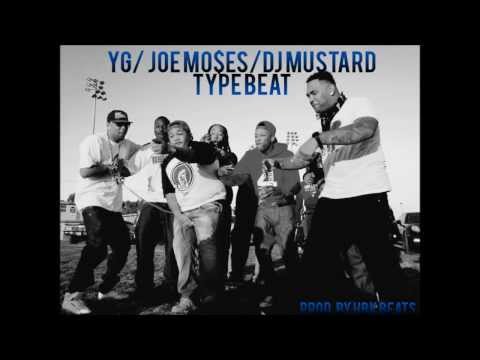 YG/Joe Moses/DJ Mustard Type Beat (Prod. by HBK Beats)