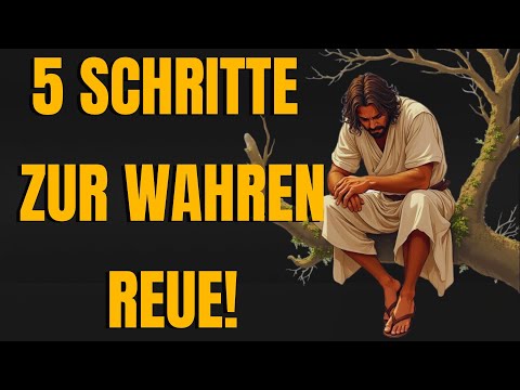 WIE MAN AUFRICHTIG BEREUT (UND VERGEBUNG FINDET)