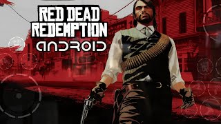 RED DEAD REDEMPTION FIRST LOOK -  Android John MarstonWanted Outlaw  