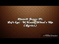 Donell Jones Ft. Left Eye - U Know What's Up (Lyrics)