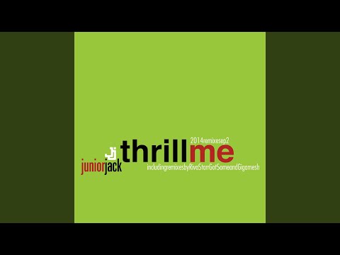 Thrill Me (GotSome Ruff & Rugged Remix)