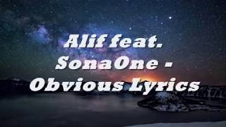 Download lagu Alif ft Sonaone Obvious Lyrics... mp3