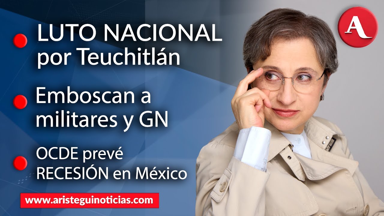 #AristeguiEnVivo: Luto nacional por Teuchitlán; OCDE prevé recesión para México | 17/03/2025