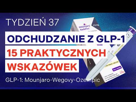 Mounjaro, Wegovy, Ozempic – 15 praktycznych wskazówek na start i w trakcie terapii z GLP-1