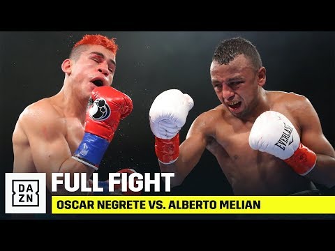 FULL FIGHT | Oscar Negrete vs. Alberto Melian