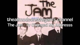 The Jam - I&#39;v Changed My Address