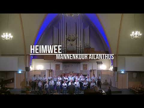 Heimwee - Mannenkoor Ailanthus