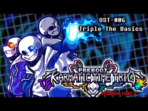 Preboot!Karmatic Time Trio - OST006: Triple The Basics(Animation OST)
