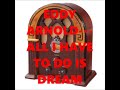 EDDY ARNOLD---ALL I HAVE TO DO IS DREAM