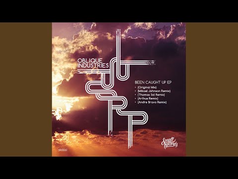 Been Caught Up (Original Mix)