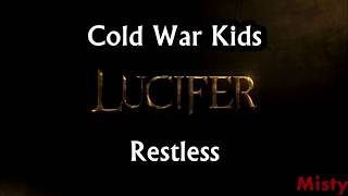Cold War Kids - Restless Lyrics