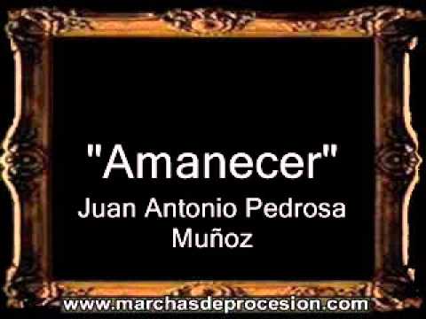 Amanecer - Juan Antonio Pedrosa Muñoz [BM]