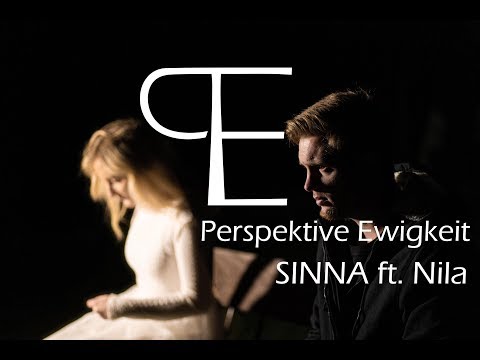 Perspektive Ewigkeit | SINNA ft. Nila