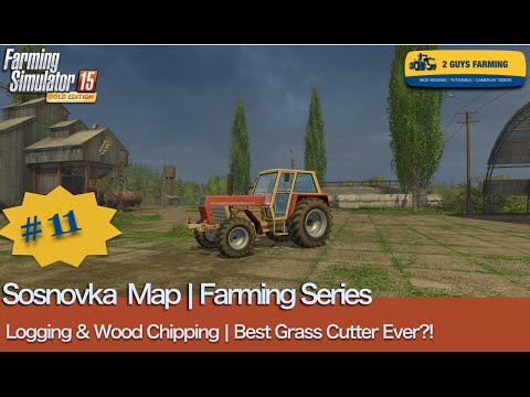Sosnovka | Farming Series | Episode # 11 | Farming Simulator 2015 Gold Edition