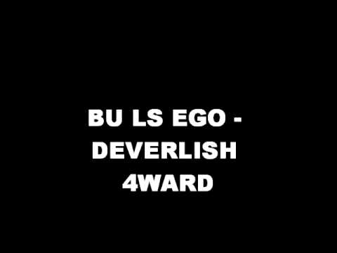 B.U BIZZLE, LSG & EGO - DEVERLISH 4WARD