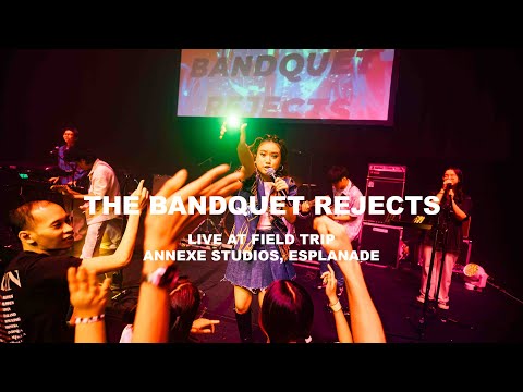 The Bandquet Rejects Live @ Field Trip, Annexe Studios Esplanade