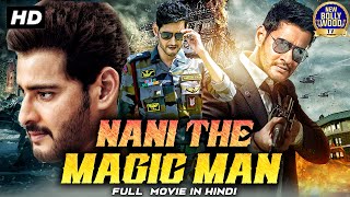 Download lagu Nani The Magic Man Full Movie Dubbed In Hindi Mahe....mp3