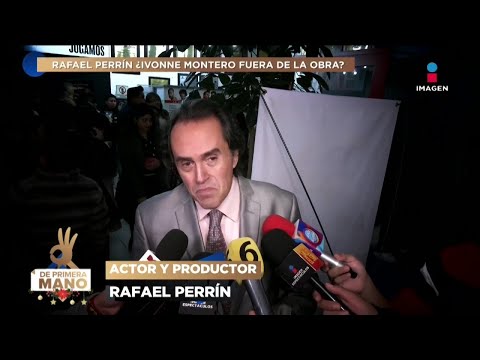 Rafael Perrín asegura que la salida de Ivonne Montero fue una GRAN PÉRDIDA para la obra ‘El Sótano’