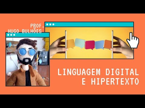 LINGUAGEM DIGITAL E HIPERTEXTO - PROF. HUGO BULHÕES