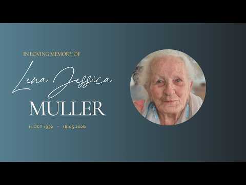 Funeral & Burial of Lena Jessica Muller