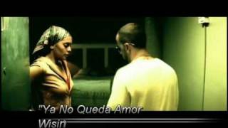 Wisin & Yandel - Ya No Queda Amor [VIDEO FAN] ( By @Perez_HD )
