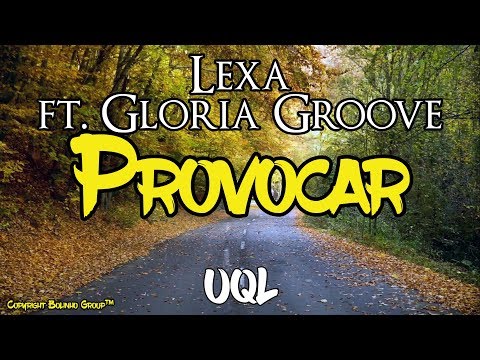 Lexa - Provocar ft. Gloria Groove (Lyrics\Lyric Video)