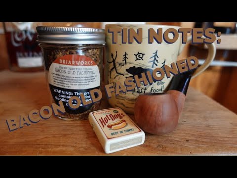 TIN NOTES: Bacon Old Fashioned