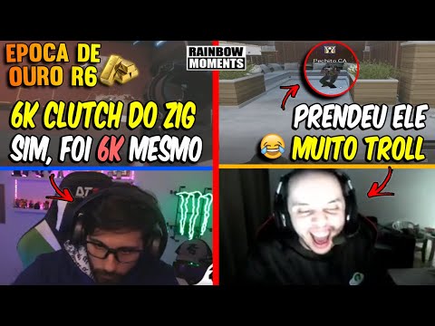 NESK TROLANDO O PECHITO, ZIG FAZENDO 6K DE BUCK,  - A ÉPOCA DE OURO DO R6