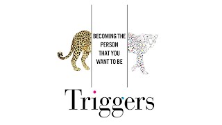 Triggers: Making Peace with What Is