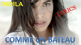 COMME UN BATEAU - INDILA  paroles-Lyrics (Music Video)
